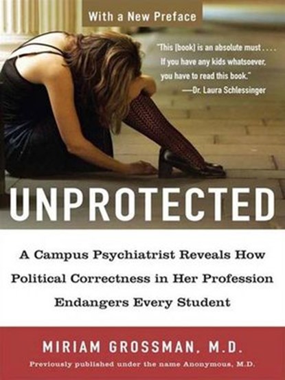 Unprotected, Miriam Grossman - Ebook - 9781101217863