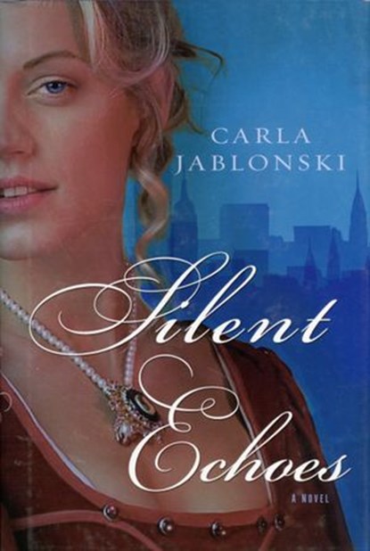 Silent Echoes, Carla Jablonski - Ebook - 9781101217955