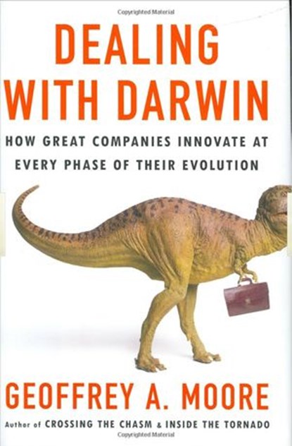Dealing with Darwin, Geoffrey A. Moore Ph.D. - Ebook - 9781101218396