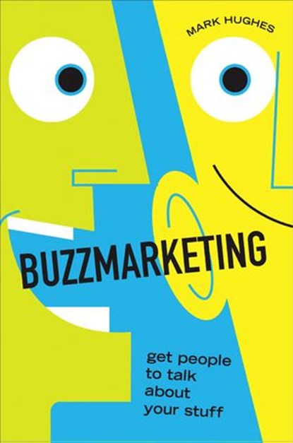 Buzzmarketing, Mark Hughes - Ebook - 9781101218402