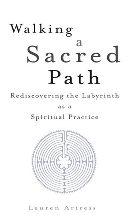 Walking a Sacred Path, Lauren Artress - Ebook - 9781101218532