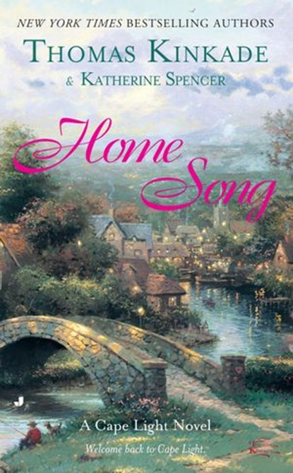 Home Song, Thomas Kinkade ; Katherine Spencer - Ebook - 9781101219041