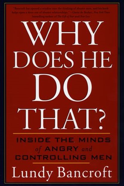 Why Does He Do That?, Lundy Bancroft - Ebook - 9781101220733