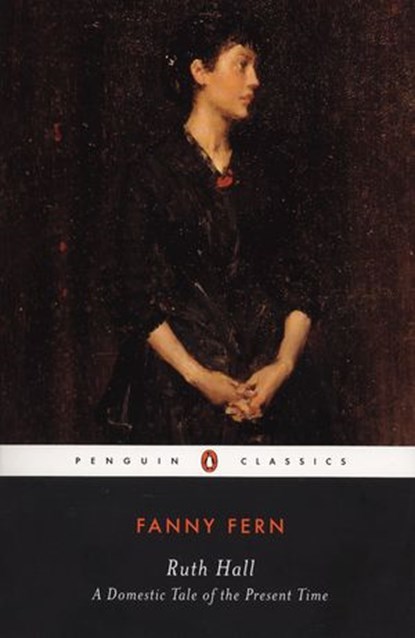 Ruth Hall, Fanny Fern ; Susan Belasco - Ebook - 9781101221648