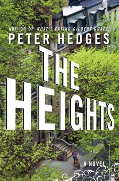 The Heights, Peter Hedges - Ebook - 9781101404546