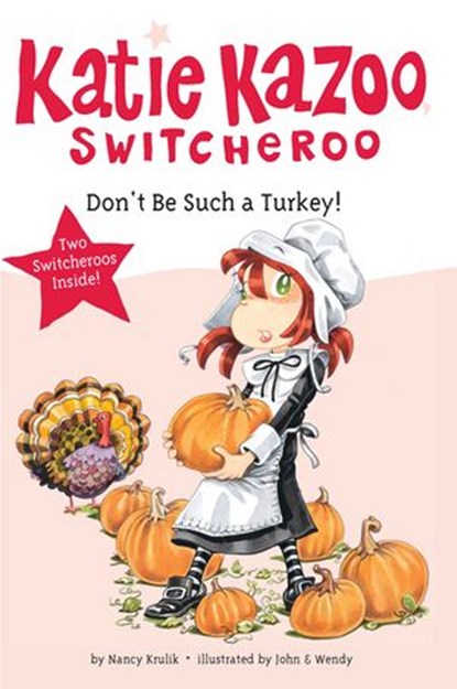 Don't Be Such a Turkey!, Nancy Krulik - Ebook - 9781101442425