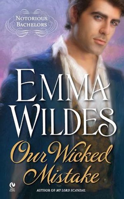 Our Wicked Mistake, Emma Wildes - Ebook - 9781101443866