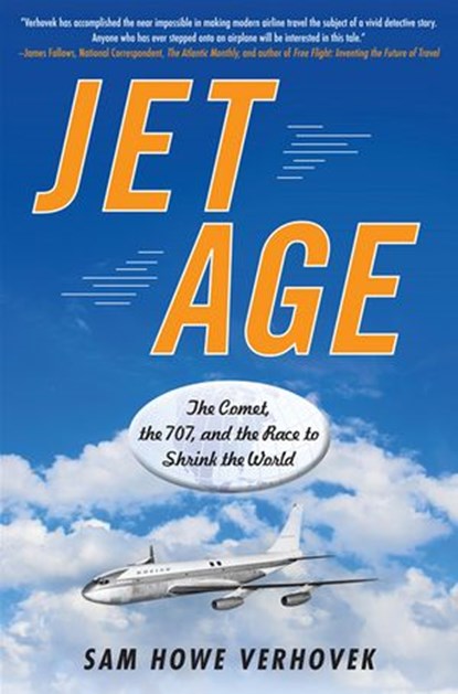 Jet Age, Sam Howe Verhovek - Ebook - 9781101444399