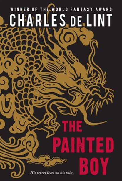 The Painted Boy, Charles de Lint - Ebook - 9781101445341