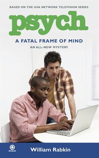 Psych: A Fatal Frame of Mind, William Rabkin - Ebook - 9781101458808