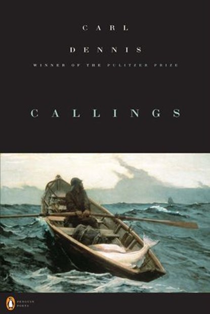 Callings, Carl Dennis - Ebook - 9781101462362