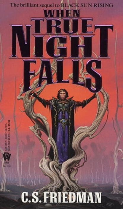 When True Night Falls, C.S. Friedman - Ebook - 9781101464335