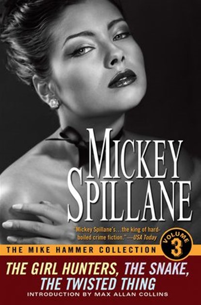 The Mike Hammer Collection, Volume III, Mickey Spillane - Ebook - 9781101464465