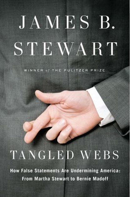 Tangled Webs, James B. Stewart - Ebook - 9781101476512