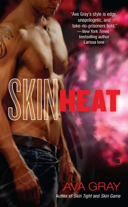 Skin Heat, Ava Gray - Ebook - 9781101476833