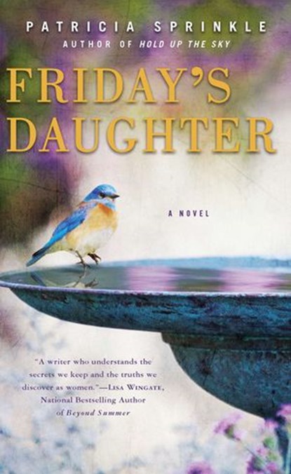 Friday's Daughter, Patricia Sprinkle - Ebook - 9781101478721