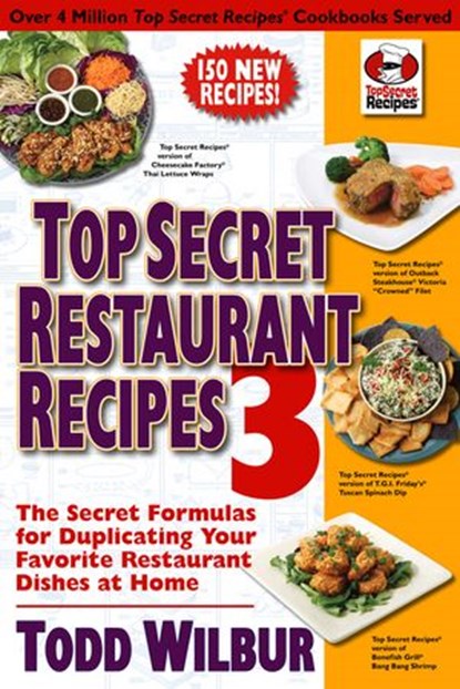 Top Secret Restaurant Recipes 3, Todd Wilbur - Ebook - 9781101483992