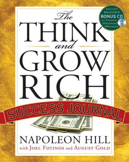 The Think and Grow Rich Success Journal, Napoleon Hill ; August Gold ; Joel Fotinos - Ebook - 9781101485958