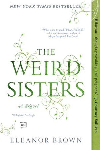 The Weird Sisters, Eleanor Brown - Ebook - 9781101486375