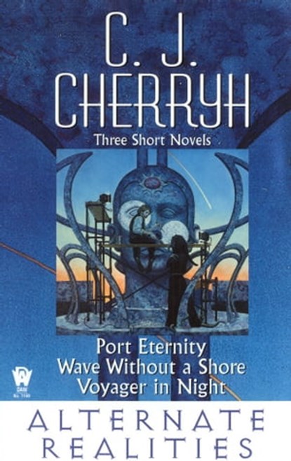 Alternate Realities, C. J. Cherryh - Ebook - 9781101495612