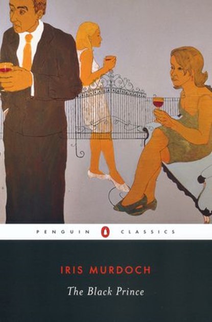 The Black Prince, Iris Murdoch - Ebook - 9781101495681