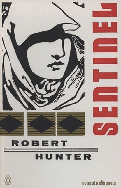 Sentinel and Other Poems, Robert Hunter - Ebook - 9781101501634