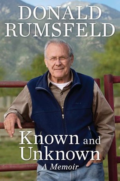Known and Unknown, Donald Rumsfeld - Ebook - 9781101502495
