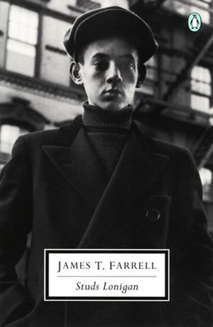 Studs Lonigan, James T. Farrell - Ebook - 9781101503164