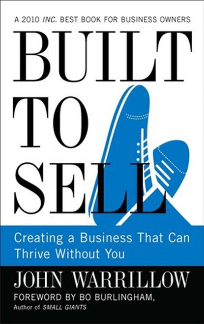 Built to Sell, John Warrillow - Ebook - 9781101514115