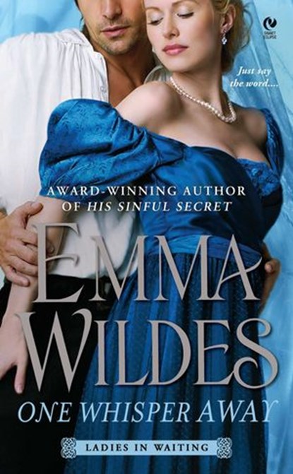 One Whisper Away, Emma Wildes - Ebook - 9781101514566