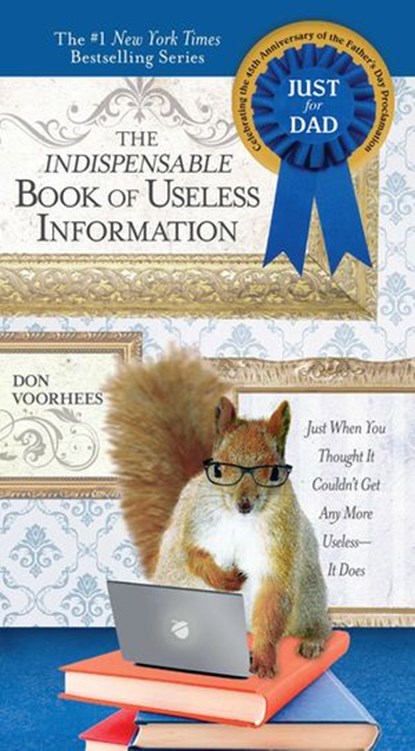 The Indispensable Book of Useless Information, Don Voorhees - Ebook - 9781101514795