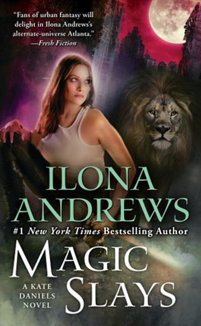 Magic Slays, Ilona Andrews - Ebook - 9781101515259
