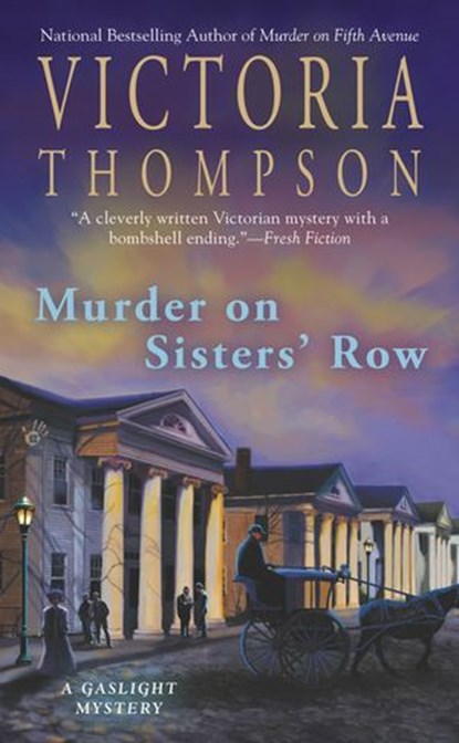 Murder on Sisters' Row, Victoria Thompson - Ebook - 9781101515556