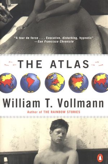 The Atlas, William T. Vollmann - Ebook - 9781101523087