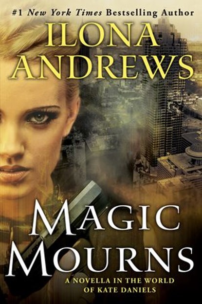 Magic Mourns, Ilona Andrews - Ebook - 9781101531853