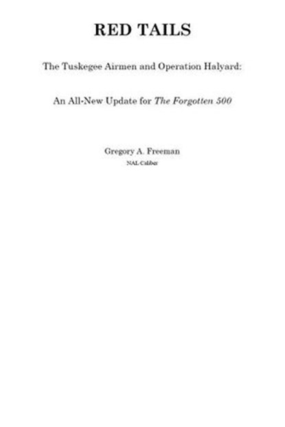Red Tails, Gregory A. Freeman - Ebook - 9781101533437