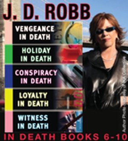 J.D. Robb The IN DEATH Collection Books 6-10, J. D. Robb ; Nora Roberts - Ebook - 9781101538937