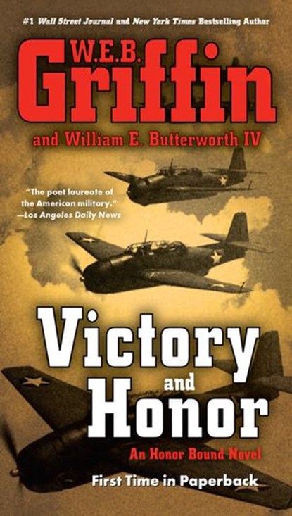Victory and Honor, W.E.B. Griffin ; William E. Butterworth IV - Ebook - 9781101543474