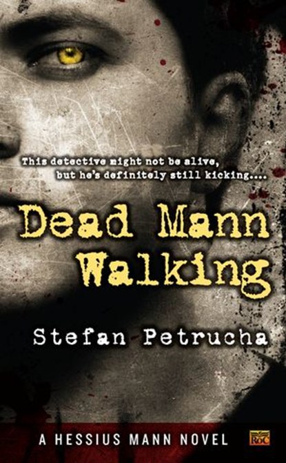 Dead Mann Walking, Stefan Petrucha - Ebook - 9781101544693
