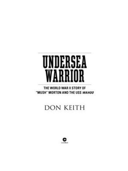 Undersea Warrior, Don Keith - Ebook - 9781101545478