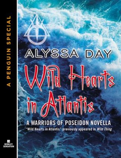 Wild Hearts in Atlantis, Alyssa Day - Ebook - 9781101546192