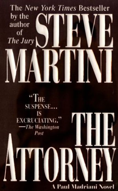 The Attorney, Steve Martini - Ebook - 9781101549599