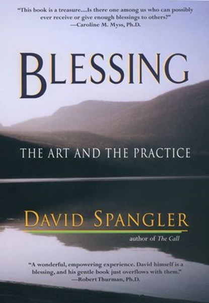 Blessing, David Spangler - Ebook - 9781101549650