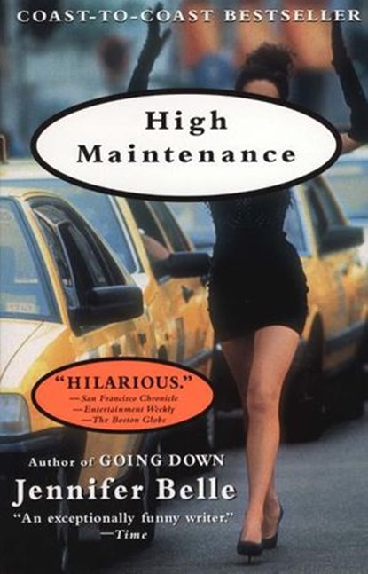 High Maintenance, Jennifer Belle - Ebook - 9781101549667