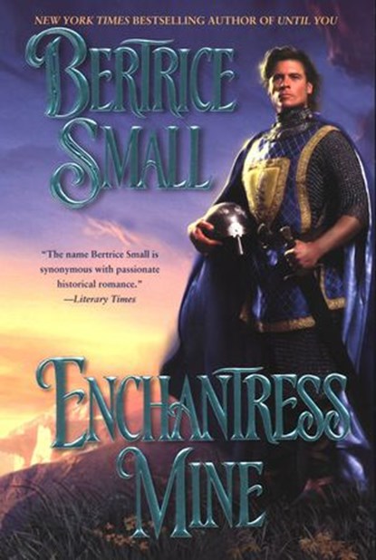 Enchantress Mine, Bertrice Small - Ebook - 9781101549711