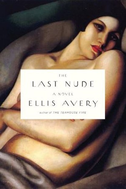 The Last Nude, Ellis Avery - Ebook - 9781101554180