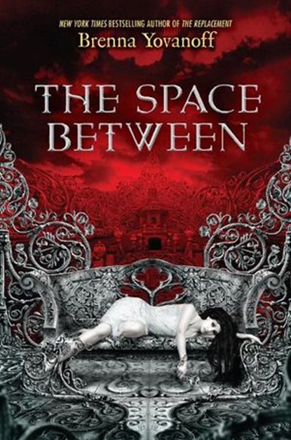 The Space Between, Brenna Yovanoff - Ebook - 9781101558911