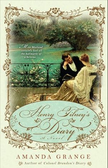 Henry Tilney's Diary, Amanda Grange - Ebook - 9781101559024