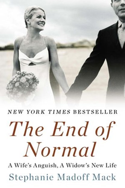 The End of Normal, Stephanie Madoff Mack - Ebook - 9781101559222
