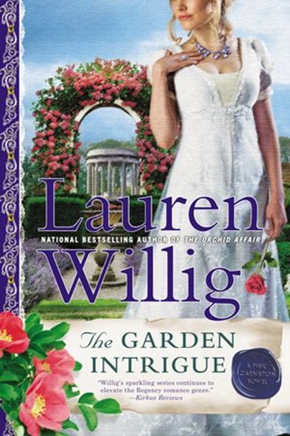 The Garden Intrigue, Lauren Willig - Ebook - 9781101560334